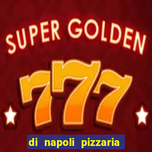 di napoli pizzaria braz leme