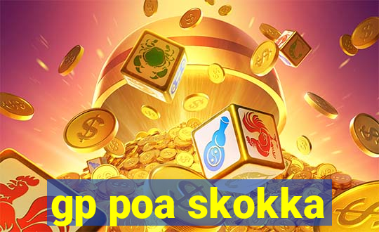 gp poa skokka