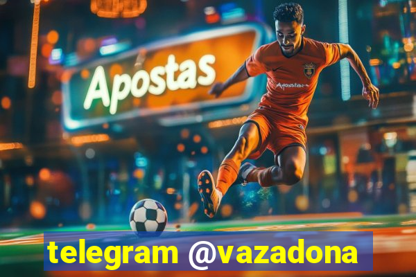 telegram @vazadona