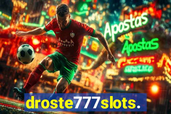 droste777slots.com