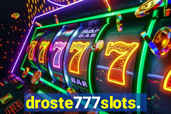 droste777slots.com