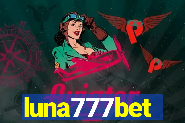 luna777bet