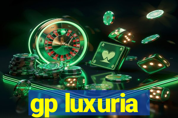 gp luxuria