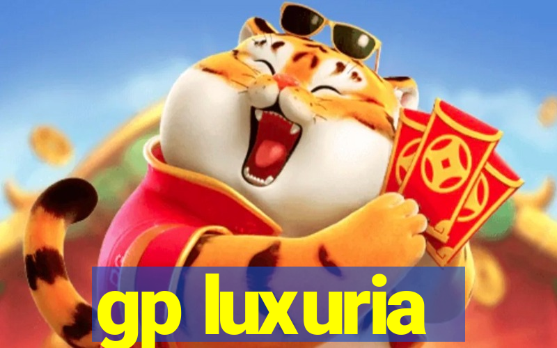 gp luxuria