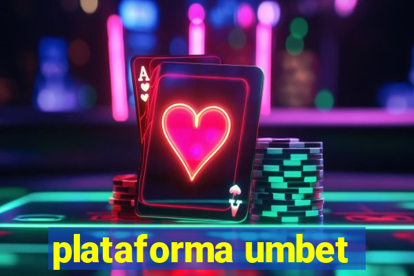 plataforma umbet