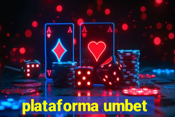 plataforma umbet