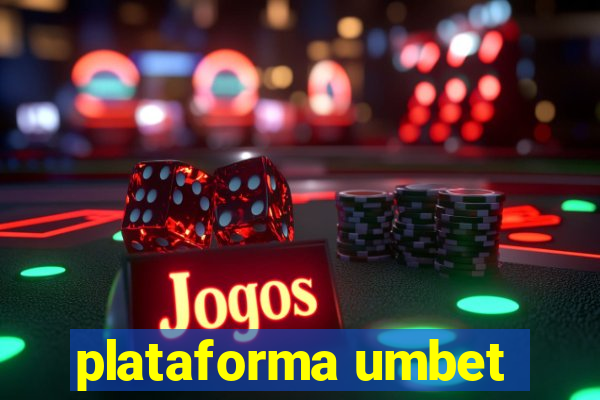 plataforma umbet