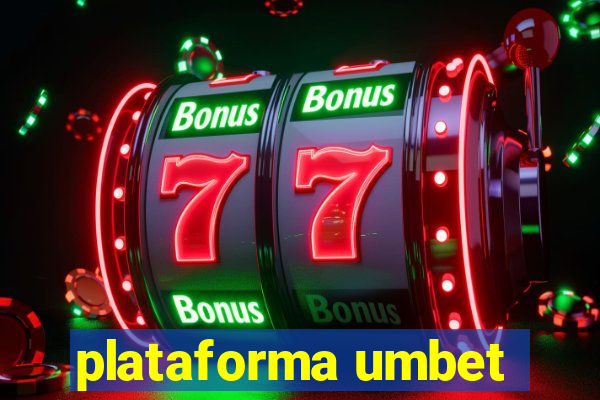 plataforma umbet