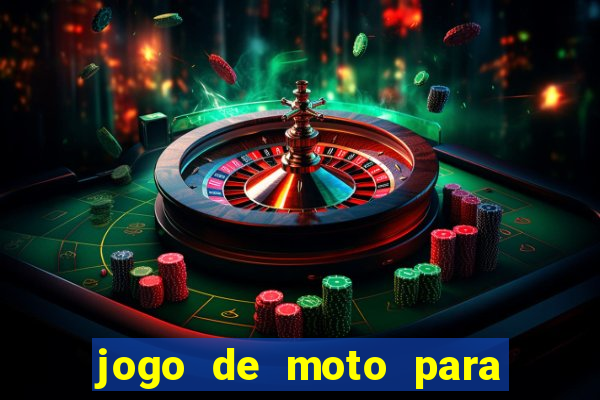 jogo de moto para dar grau