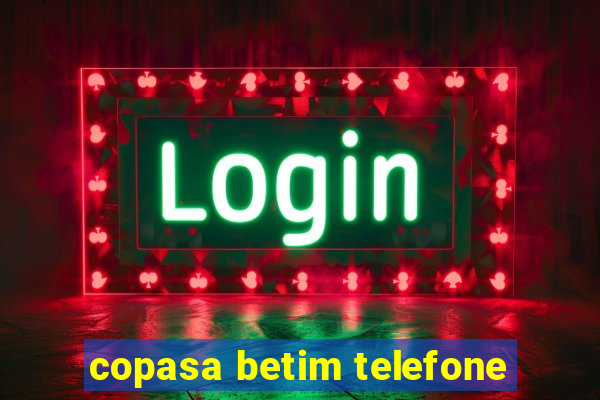 copasa betim telefone