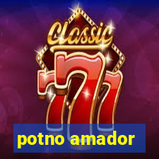 potno amador