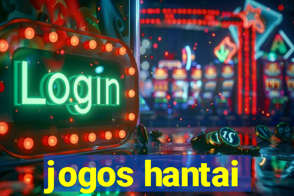 jogos hantai