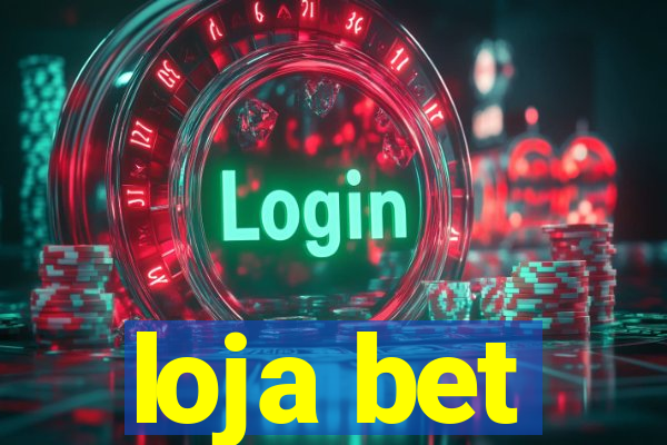 loja bet