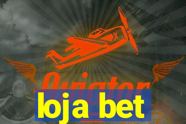 loja bet