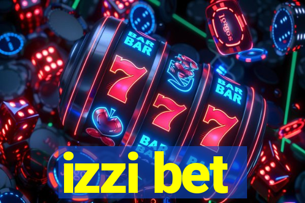 izzi bet