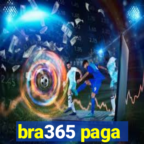 bra365 paga