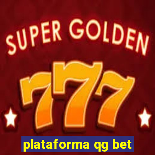 plataforma qg bet