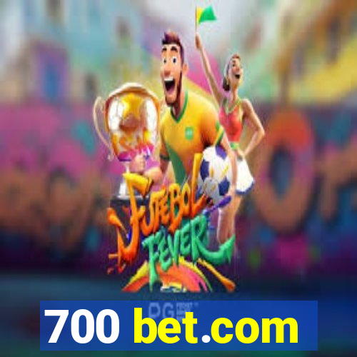 700 bet.com