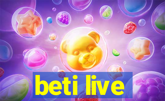 beti live