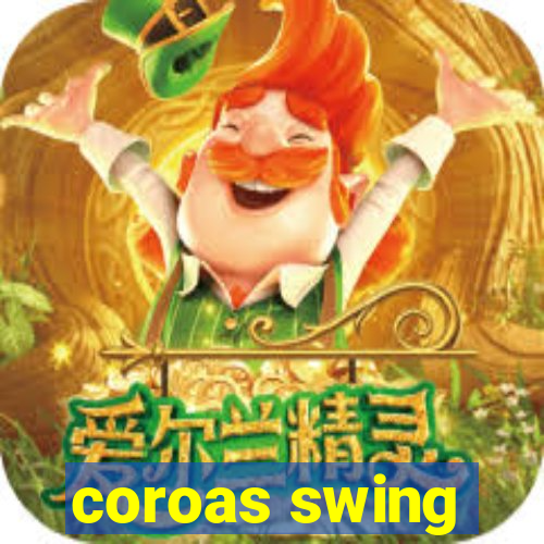 coroas swing