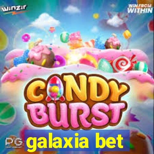 galaxia bet