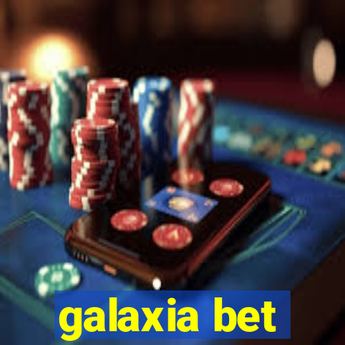 galaxia bet