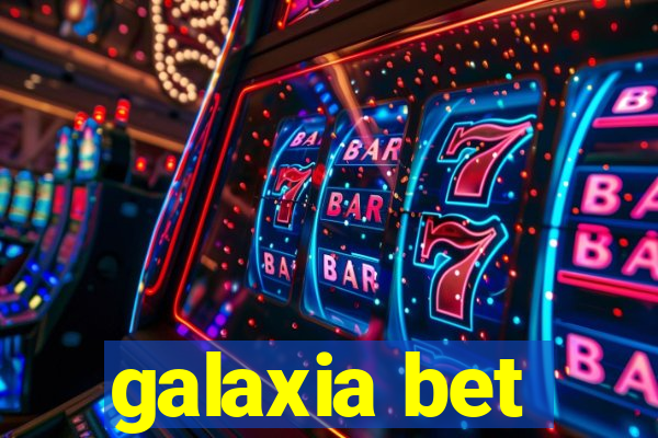 galaxia bet