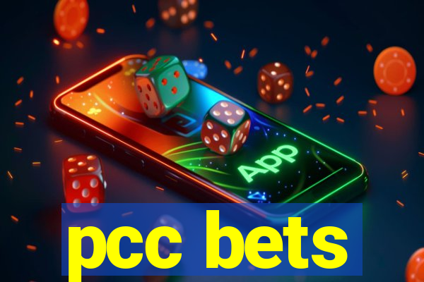 pcc bets