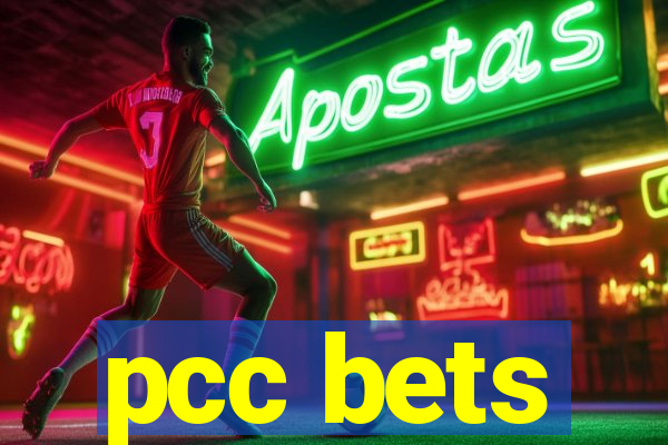 pcc bets