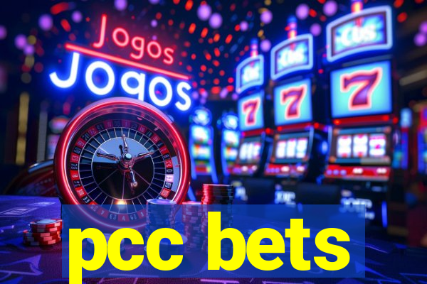 pcc bets