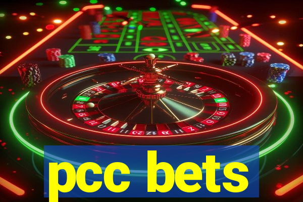 pcc bets