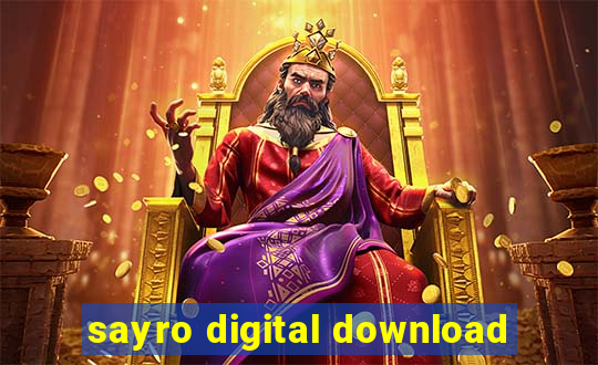 sayro digital download