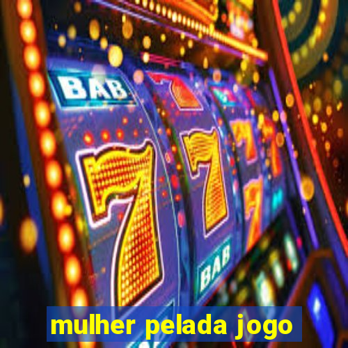 mulher pelada jogo