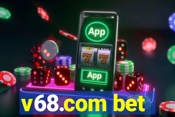 v68.com bet