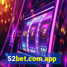 52bet.com app