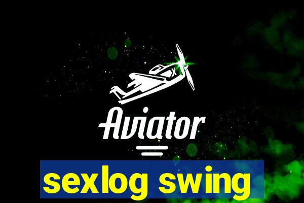 sexlog swing