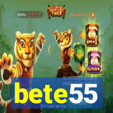 bete55