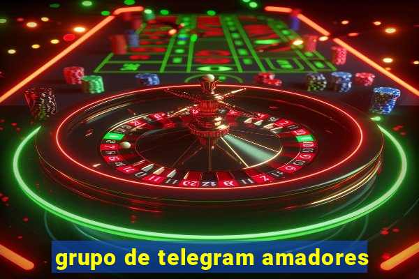 grupo de telegram amadores