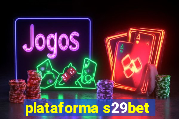 plataforma s29bet