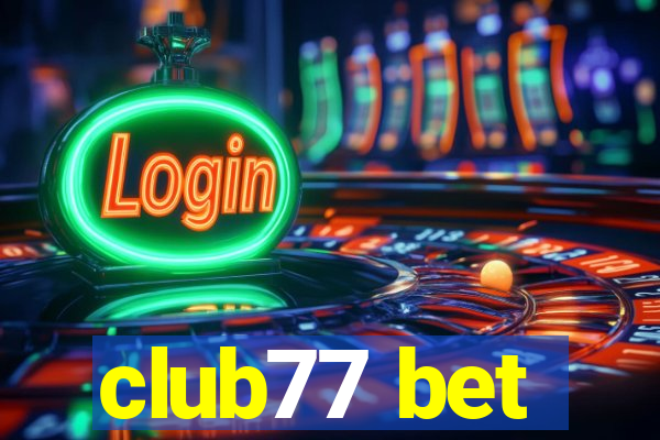 club77 bet