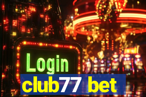 club77 bet