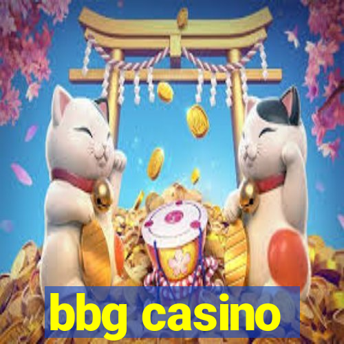 bbg casino