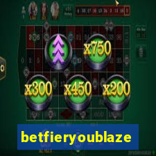 betfieryoublaze