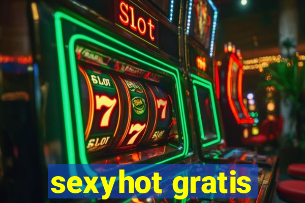 sexyhot gratis