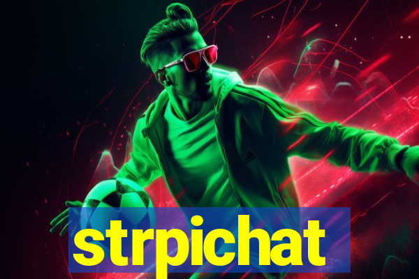 strpichat