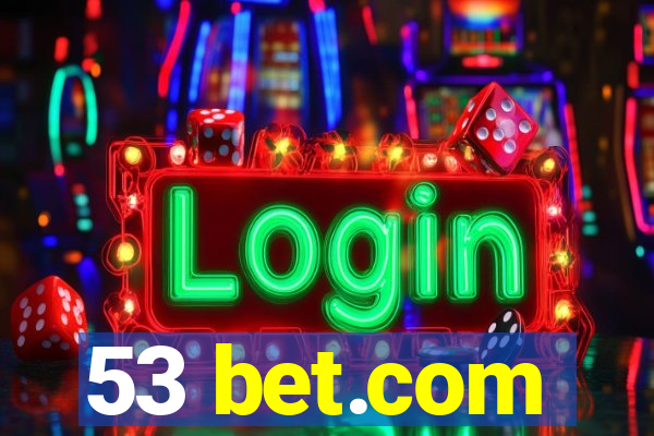 53 bet.com