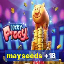 mayseeds +18