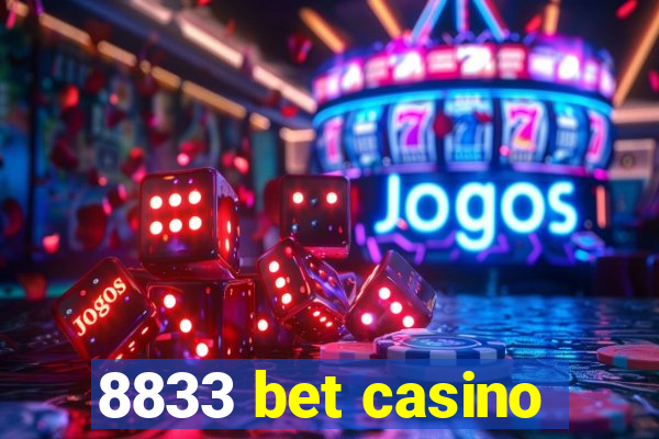 8833 bet casino