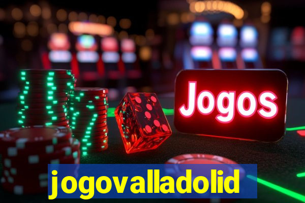 jogovalladolid