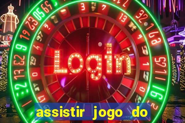 assistir jogo do flamengo ao vivo no multicanais